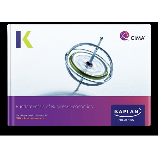 CIMA Fundamentals of Business Economics (BA1) Revision Cards 2023 (Exam Sitting until Summer 2024)